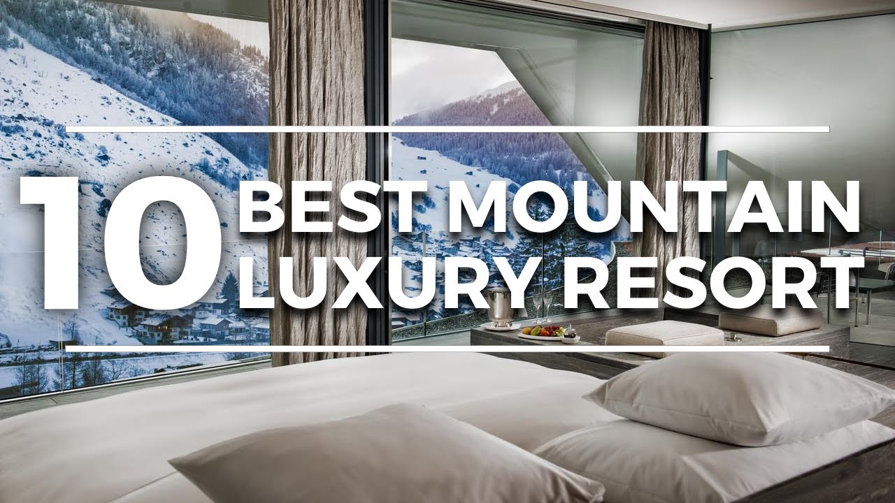 These US Mountain Resorts Are The Peak of Luxury: Unveiling Extravagance Amidst Peaks