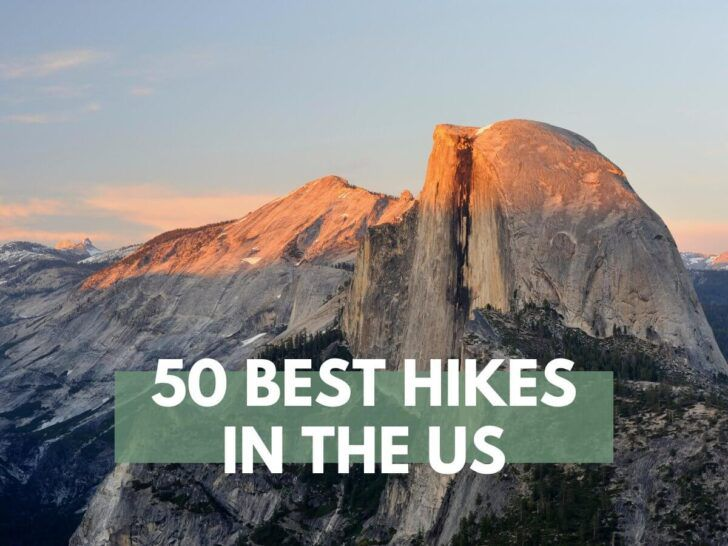 50 of the best hiking trails in the US Ranked
